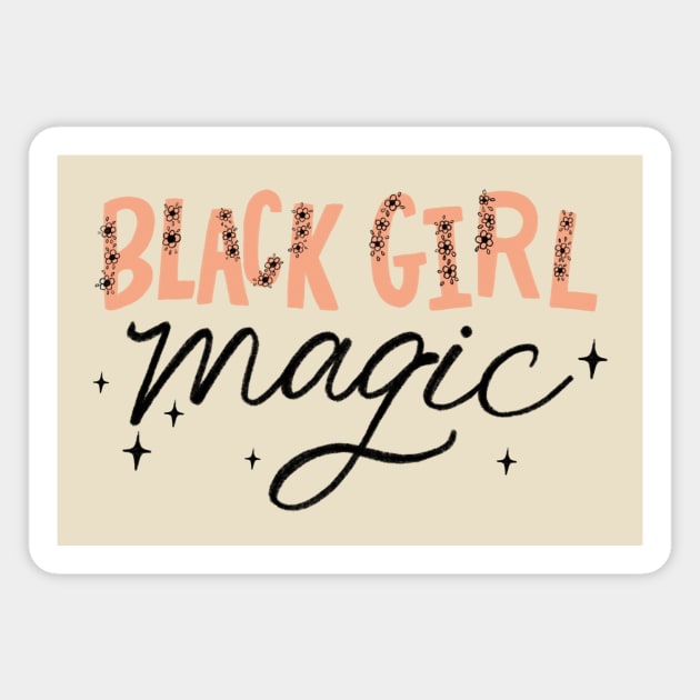 Black Girl Magic Magnet by Coily And Cute